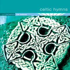 Celtic Hymns by Dean Magraw