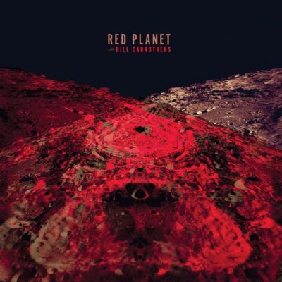 red planet with bill carrothers